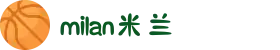 米兰·(milan)中国有限公司官方网站"